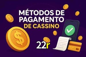 Métodos de Pagamento no 22r